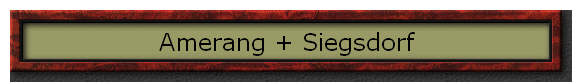 Amerang + Siegsdorf