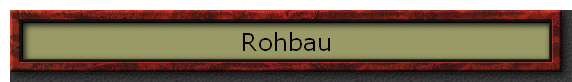Rohbau
